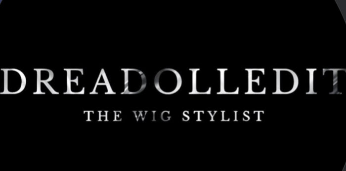 DreaDolledIt The Wig Stylist